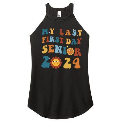 My Last First Day Senior Back To School 2024 1 Women's Perfect Tri Rocker Tank