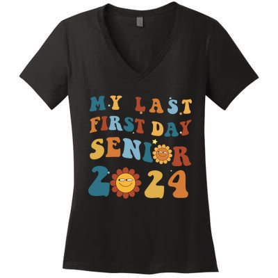 My Last First Day Senior Back To School 2024 1 Women's V-Neck T-Shirt