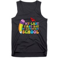 My Last First Day Of Elementary School Back To School Tank Top