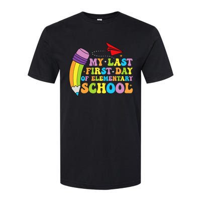 My Last First Day Of Elementary School Back To School Softstyle CVC T-Shirt