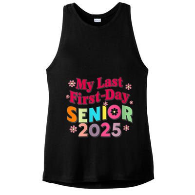 My Last First Day Senior 2025 Back To School Ladies PosiCharge Tri-Blend Wicking Tank