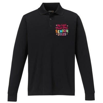 My Last First Day Senior 2025 Back To School Performance Long Sleeve Polo