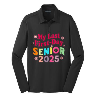 My Last First Day Senior 2025 Back To School Silk Touch Performance Long Sleeve Polo