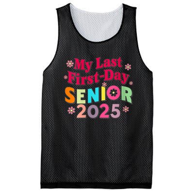 My Last First Day Senior 2025 Back To School Mesh Reversible Basketball Jersey Tank