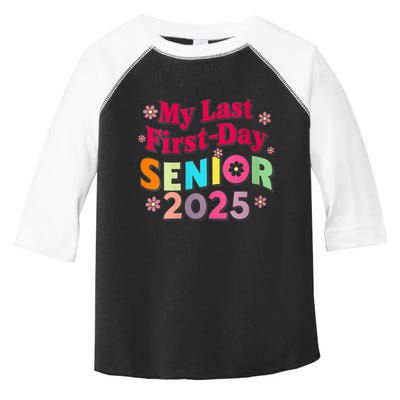 My Last First Day Senior 2025 Back To School Toddler Fine Jersey T-Shirt