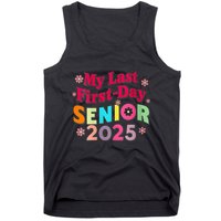 My Last First Day Senior 2025 Back To School Tank Top