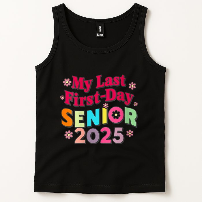 My Last First Day Senior 2025 Back To School Tank Top