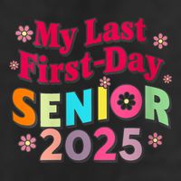 My Last First Day Senior 2025 Back To School Golf Towel