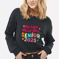 My Last First Day Senior 2025 Back To School Cropped Pullover Crew