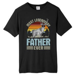 Most Legendeery Father Ever Deer Hunting Hunter FatherS Day Great Gift Tall Fusion ChromaSoft Performance T-Shirt