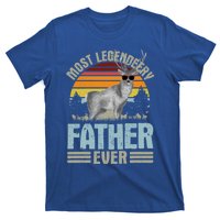 Most Legendeery Father Ever Deer Hunting Hunter FatherS Day Great Gift T-Shirt