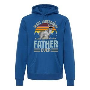 Most Legendeery Father Ever Deer Hunting Hunter FatherS Day Great Gift Premium Hoodie