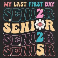 My Last First Day Senior 2025 Back To School Class Groovy Cool Comfort Performance Bucket Hat