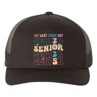 My Last First Day Senior 2025 Back To School Class Groovy Yupoong Adult 5-Panel Trucker Hat