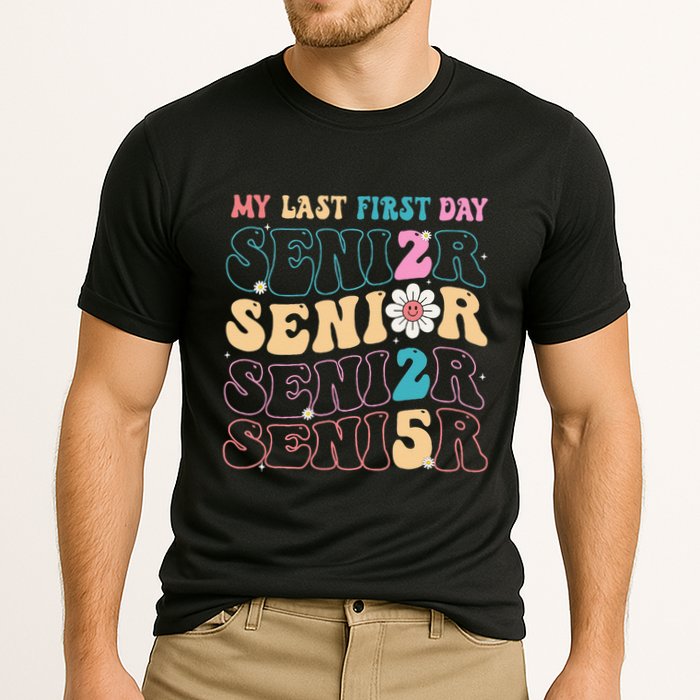 My Last First Day Senior 2025 Back To School Class Groovy Performance Shirt