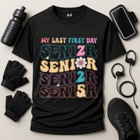 My Last First Day Senior 2025 Back To School Class Groovy Performance Shirt