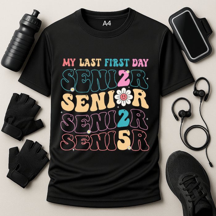 My Last First Day Senior 2025 Back To School Class Groovy Performance Shirt