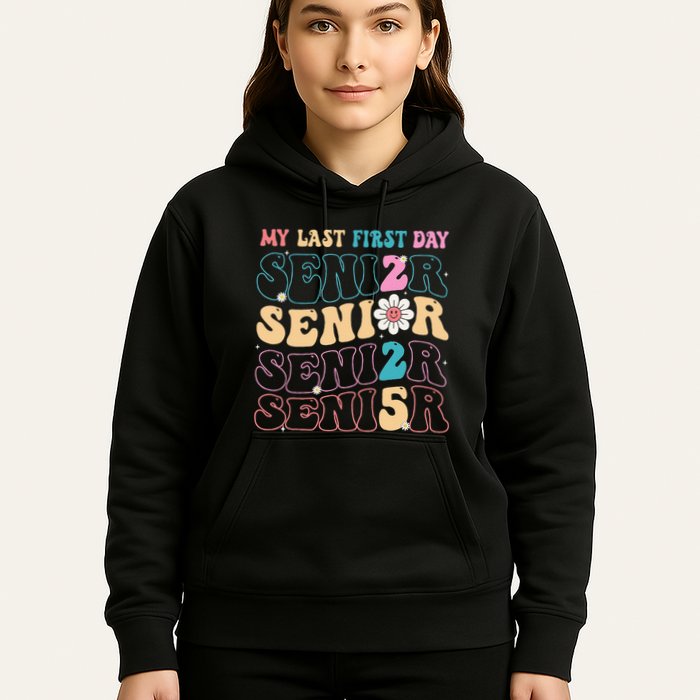 My Last First Day Senior 2025 Back To School Class Groovy Hoodie