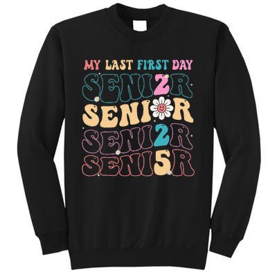 My Last First Day Senior 2025 Back To School Class Groovy Sweatshirt