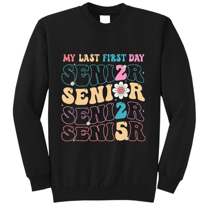 My Last First Day Senior 2025 Back To School Class Groovy Sweatshirt