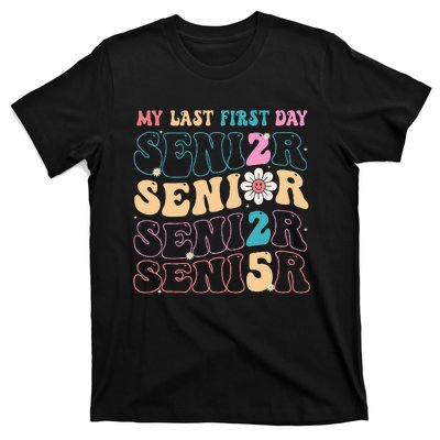 My Last First Day Senior 2025 Back To School Class Groovy T-Shirt