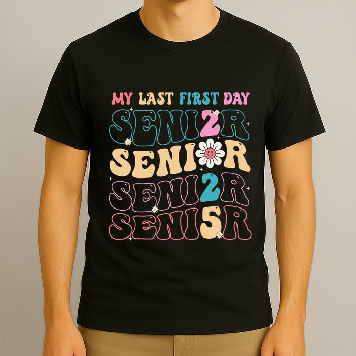 My Last First Day Senior 2025 Back To School Class Groovy T-Shirt