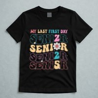 My Last First Day Senior 2025 Back To School Class Groovy T-Shirt