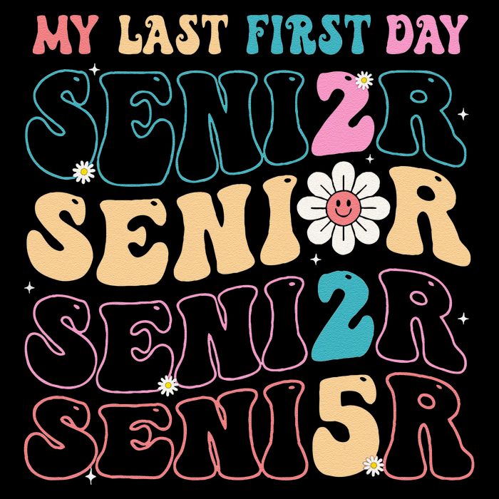 My Last First Day Senior 2025 Back To School Class Groovy Backpack