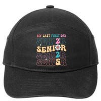 My Last First Day Senior 2025 Back To School Class Groovy 7-Panel Snapback Hat