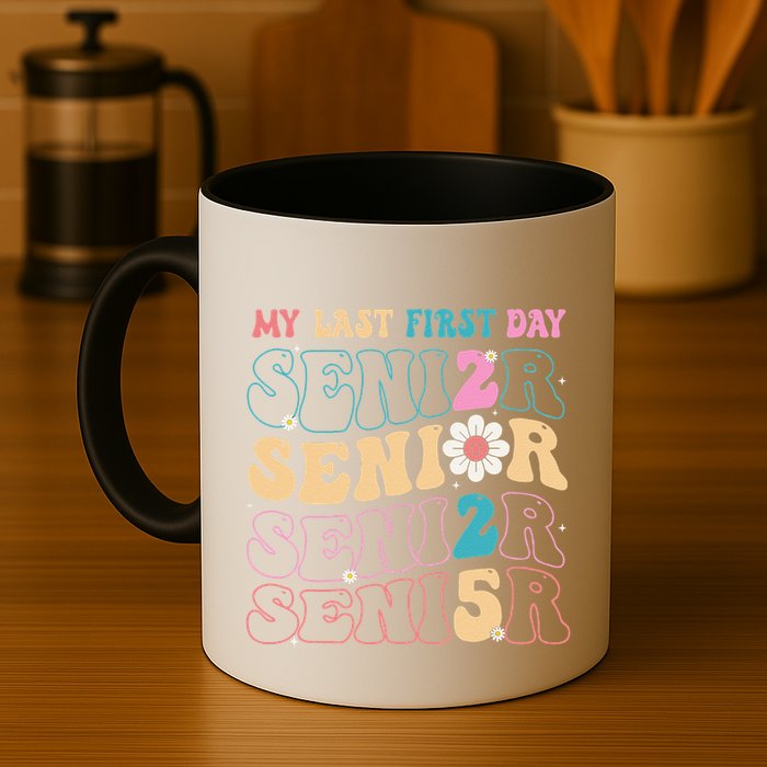 My Last First Day Senior 2025 Back To School Class Groovy Mug