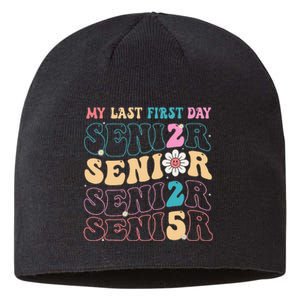 My Last First Day Senior 2025 Back To School Class Groovy Sustainable Beanie