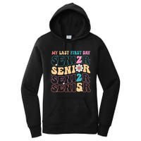 My Last First Day Senior 2025 Back To School Class Groovy Women's Pullover Hoodie