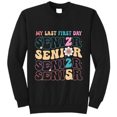 My Last First Day Senior 2025 Back To School Class Groovy Tall Sweatshirt