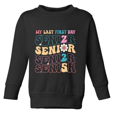 My Last First Day Senior 2025 Back To School Class Groovy Toddler Sweatshirt