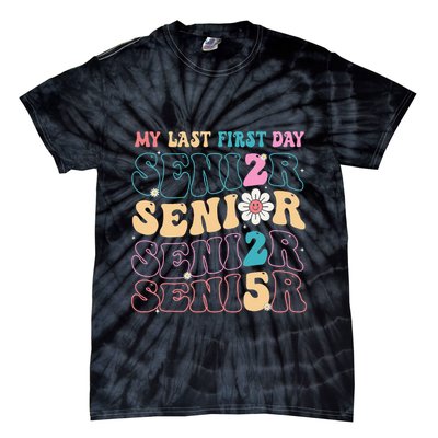 My Last First Day Senior 2025 Back To School Class Groovy Tie-Dye T-Shirt