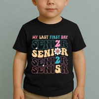 My Last First Day Senior 2025 Back To School Class Groovy Toddler T-Shirt