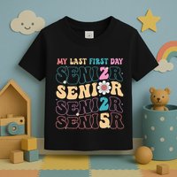 My Last First Day Senior 2025 Back To School Class Groovy Toddler T-Shirt