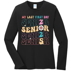 My Last First Day Senior 2025 Back To School Class Groovy Ladies Long Sleeve Shirt