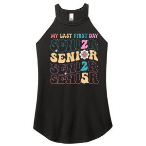 My Last First Day Senior 2025 Back To School Class Groovy Women's Perfect Tri Rocker Tank