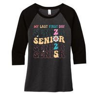 My Last First Day Senior 2025 Back To School Class Groovy Women's Tri-Blend 3/4-Sleeve Raglan Shirt