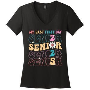 My Last First Day Senior 2025 Back To School Class Groovy Women's V-Neck T-Shirt