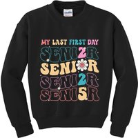 My Last First Day Senior 2025 Back To School Class Groovy Kids Sweatshirt