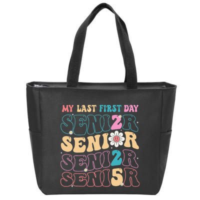 My Last First Day Senior 2025 Back To School Class Groovy Zip Tote Bag