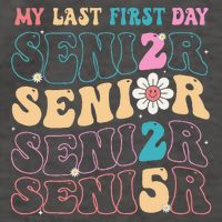 My Last First Day Senior 2025 Back To School Class Groovy Vector Backpack