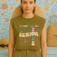 My Last First Day Senior 2025 Back To School Class Groovy Garment-Dyed Women's Muscle Tee