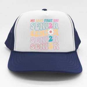 My Last First Day Senior 2025 Back To School Class Groovy Trucker Hat