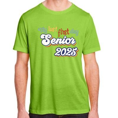 My Last First Day Senior 2025 Back To School Vintage Cool Adult ChromaSoft Performance T-Shirt