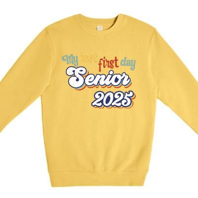 My Last First Day Senior 2025 Back To School Vintage Cool Premium Crewneck Sweatshirt