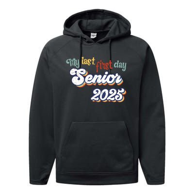 My Last First Day Senior 2025 Back To School Vintage Cool Performance Fleece Hoodie