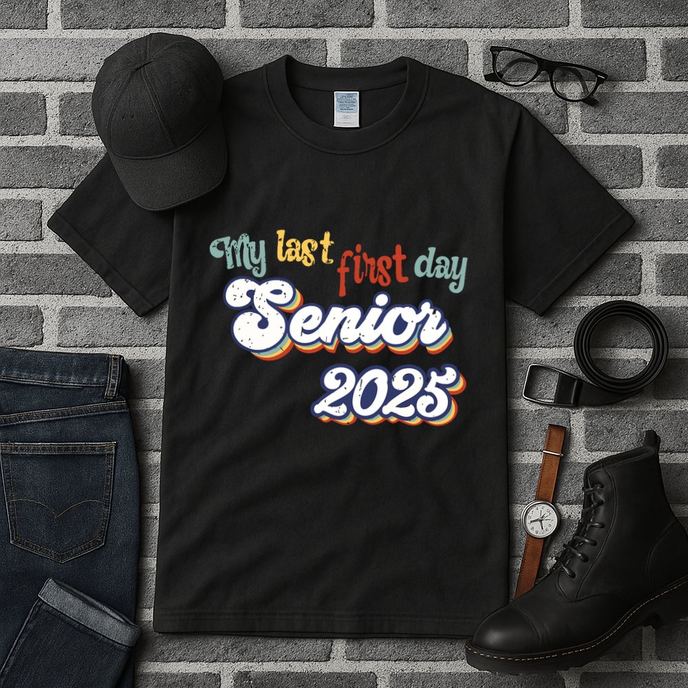 My Last First Day Senior 2025 Back To School Vintage Cool Tall T-Shirt